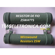 Resistor 25Watts de fio - Lista de 0R Ohms até 900K Ohms, Resistor Tubular 25W, Resistor de Fio, Wirewound Resistors high power wire-wound, Power Resistors - Fixo ou Ajustável - 3R3 - Resistor Fio Tubular 25Watts /FIXO