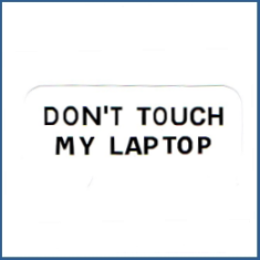 Adesivo Don’t touch my laptop