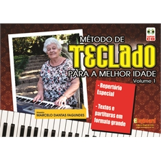 MÉTODO PRÁTICO PARA TECLADOS - MELHOR IDADE - com CD de ÁUDIO