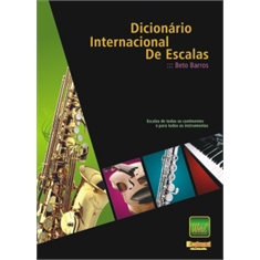 DICIONÁRIO INTERNACIONAL de ESCALAS - Maestro Beto Barros