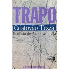 CRISTOVÃO TEZZA - TRAPO - TEZZA
