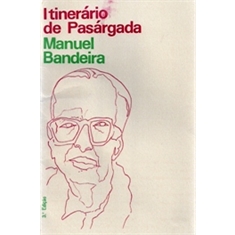 MANUEL BANDEIRA - ITINERÁRIO DE PASÁRGADA