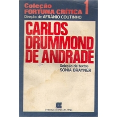 CARLOS DRUMMOND DE ANDRADE - FORTUNA CRÍTICA - DRUMMOND
