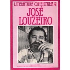 JOSÉ LOUZEIRO - LITERATURA COMENTADA