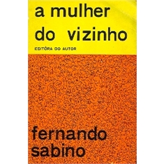 FERNANDO SABINO - A MULHER DO VIZINHO