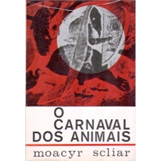 MOACYR SCLIAR - O CARNAVAL DOS ANIMAIS