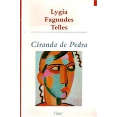 LYGIA FAGUNDES TELLES - CIRANDA DE PEDRA