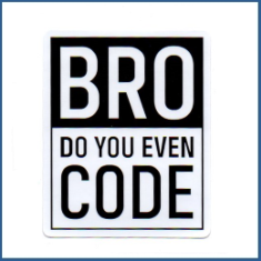 Adesivo Bro, do you even code