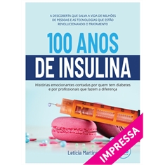 Livro 100 anos de Insulina - Letícia Martins
